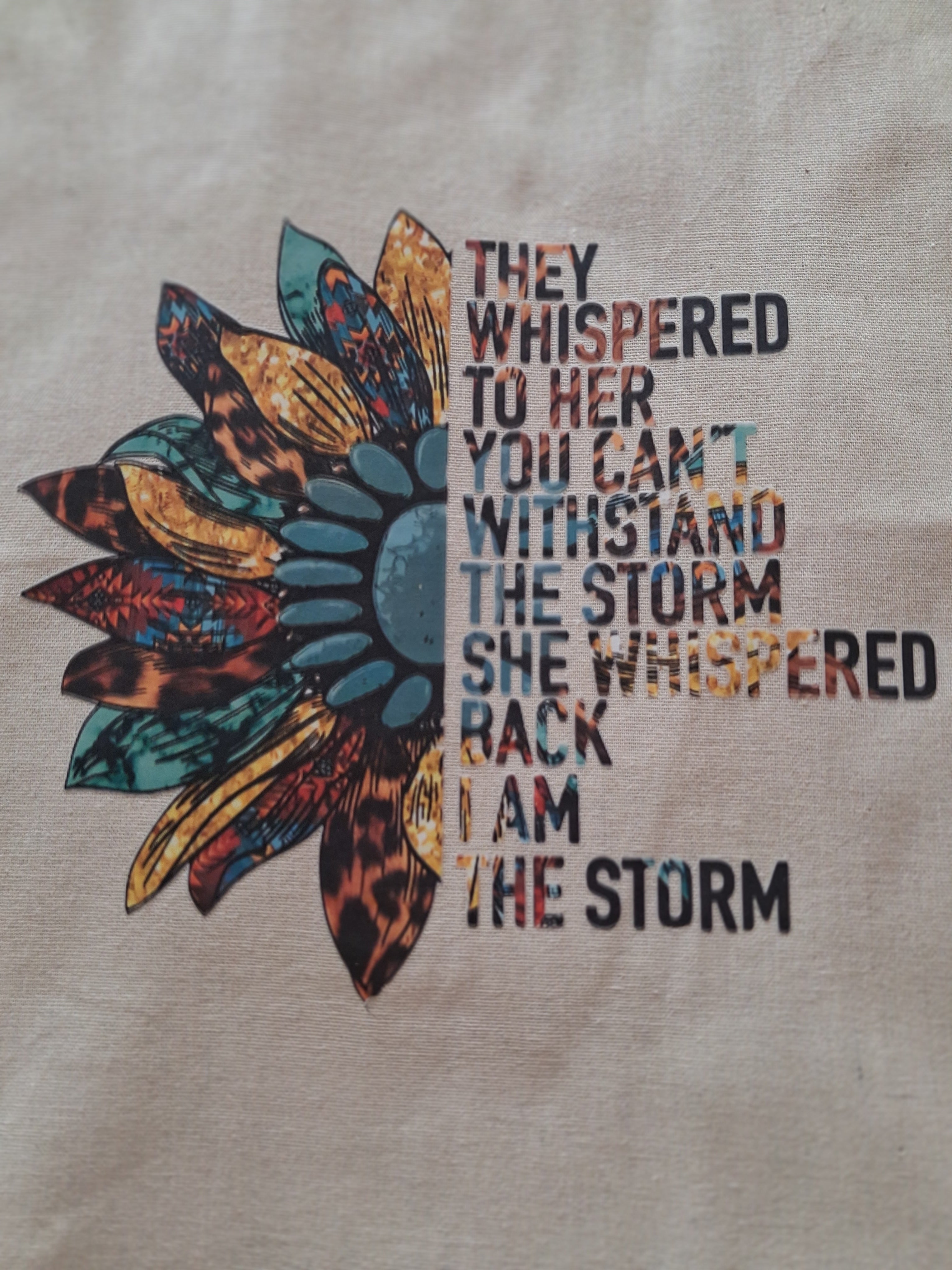 'I Am The Storm' Sunflower Natural Cotton Tote Bag