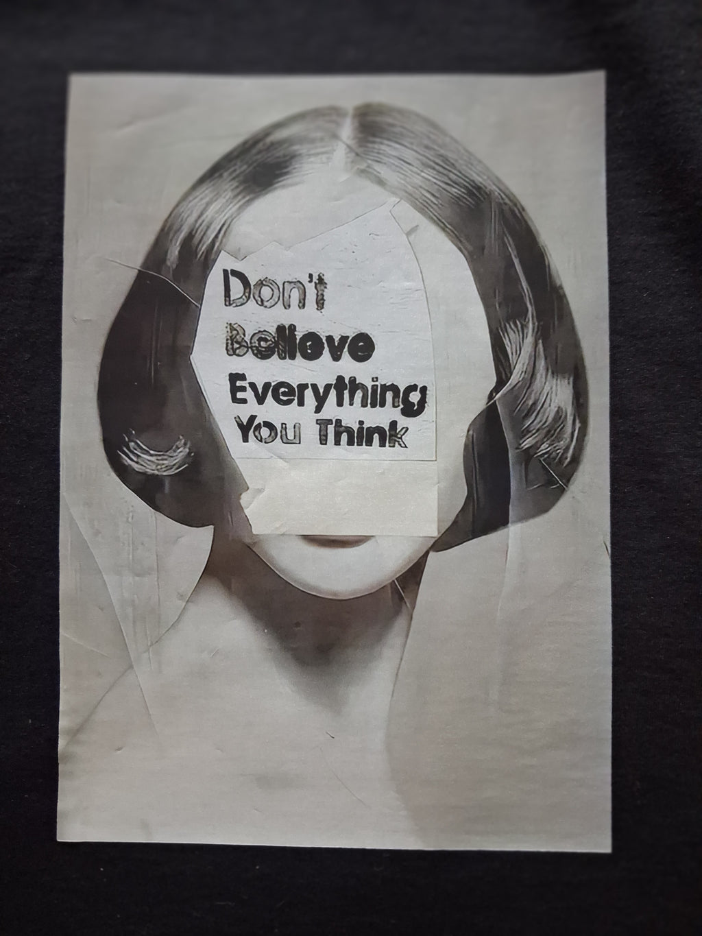 'Don't Believe Everything You Think' Black Cotton T-Shirt
